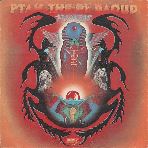 Alice Coltrane - Ptah, the El Daoud